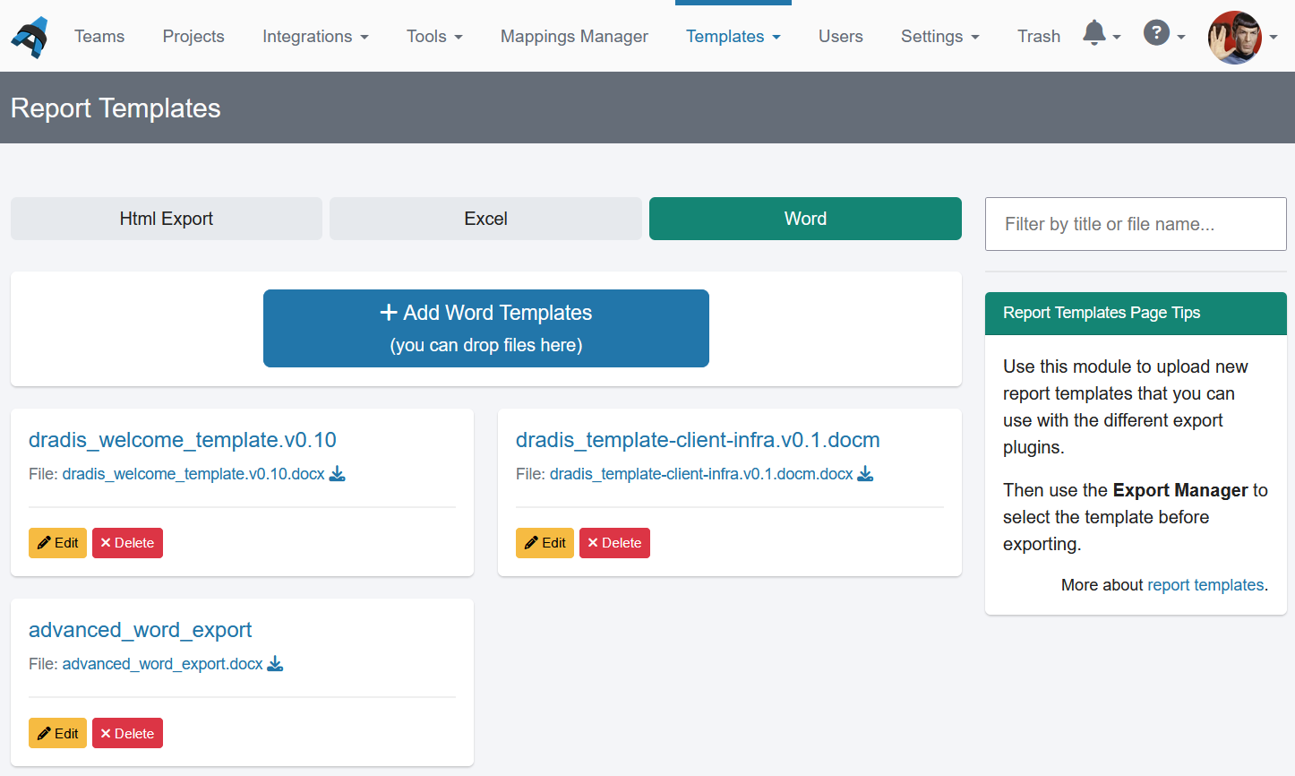 The Template Manager lets you conveniently manage your different reporting templates